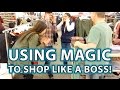 How to use MAGIC to SHOP LIKE A BADASS!