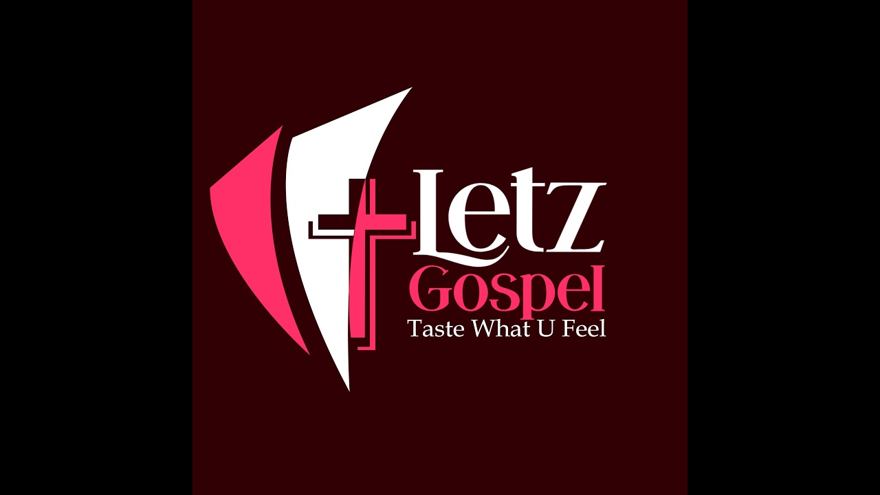 Letz gospel live stream youtube