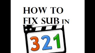 how to fix sub in Media Player Classic screenshot 5