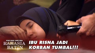 Ibu Risna Jadi Korban Tumbal!!! - Rahasia Batin
