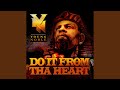 Do It From Tha Heart mp3