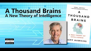 A Thousand Brains: A New Theory of Intelligence
