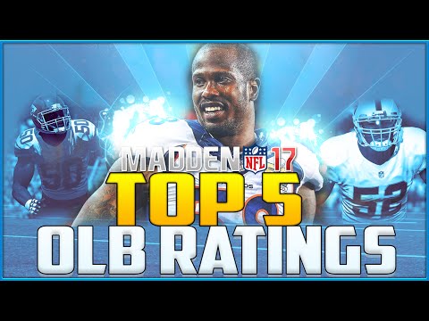 Madden NFL 17 Ratings: Top 5 Outside Linebackers!