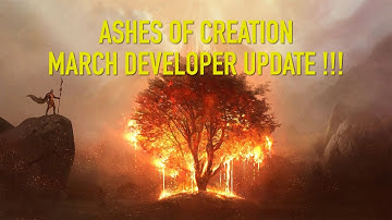 March Dev Update! | Ashes of Creation (MMORPG) 2021