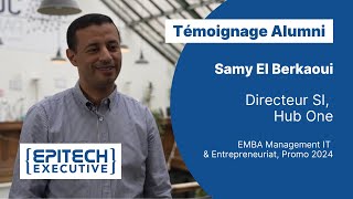Samy El Berkaoui, Directeur SI, Hub One, Promo 2024