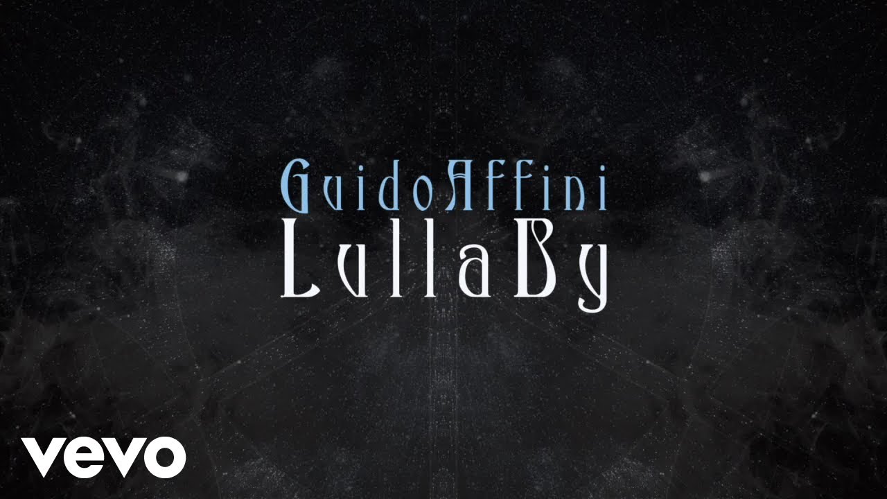 Guido Affini - Lulla By ft. Federico Fantuz
