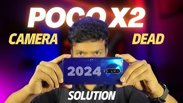 Poco X2 Camera not working problem Solutions - 2024  *Motherboard Problem