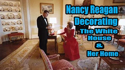 Nancy Reagan Decorate The White House & Belair Home.
