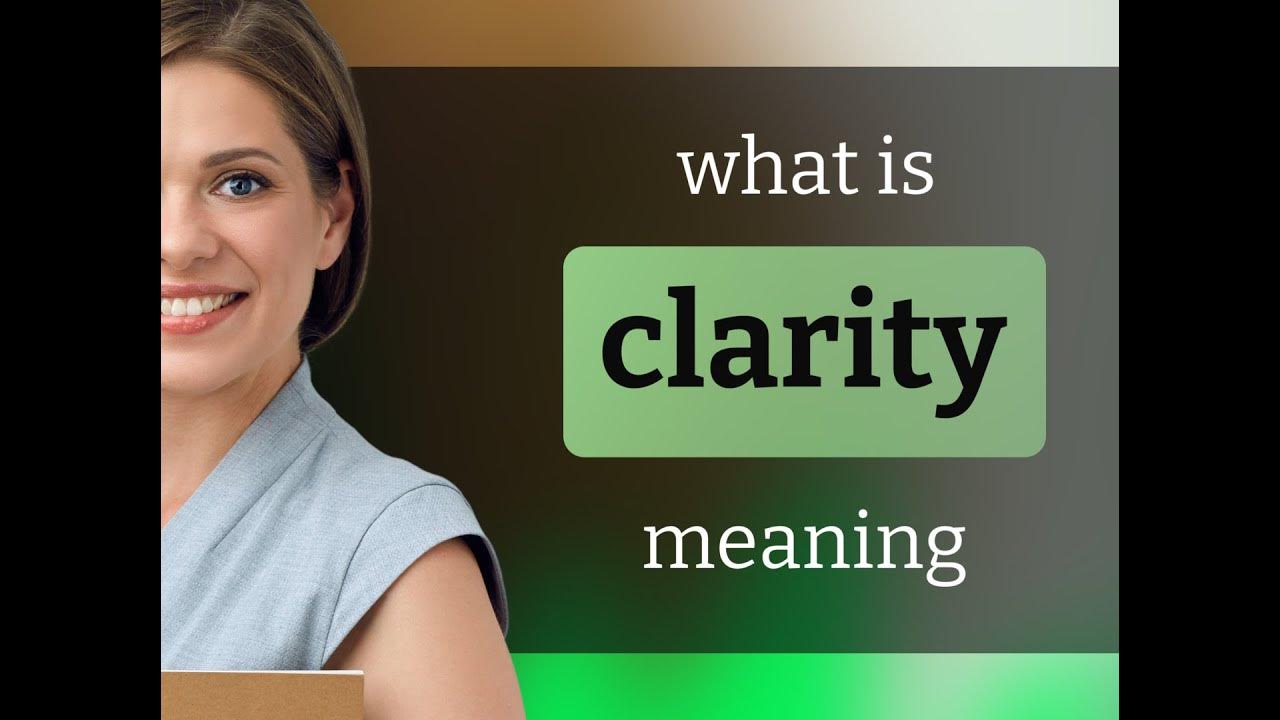 clarity-what-is-clarity-definition-youtube
