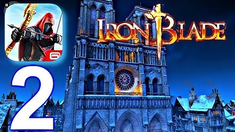 Iron Blade Medieval Legends RPG - Gameplay Walkthrough Part 2 (Chapter 1 level 4-5) (iOS, Android)
