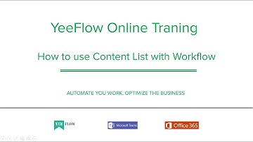Use Content List with Workflow in YeeFlow
