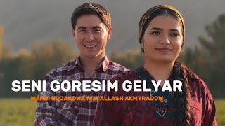 Mahri Hojakowa & Allash Akmyradow - Seni Goresim Gelyar Resimi