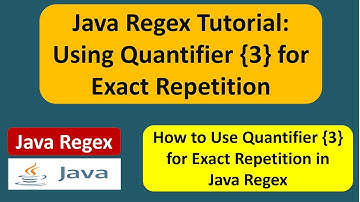 Java Regex: Using Quantifier {3} for Exact Repetition | Java Regular Expressions | Regex in java