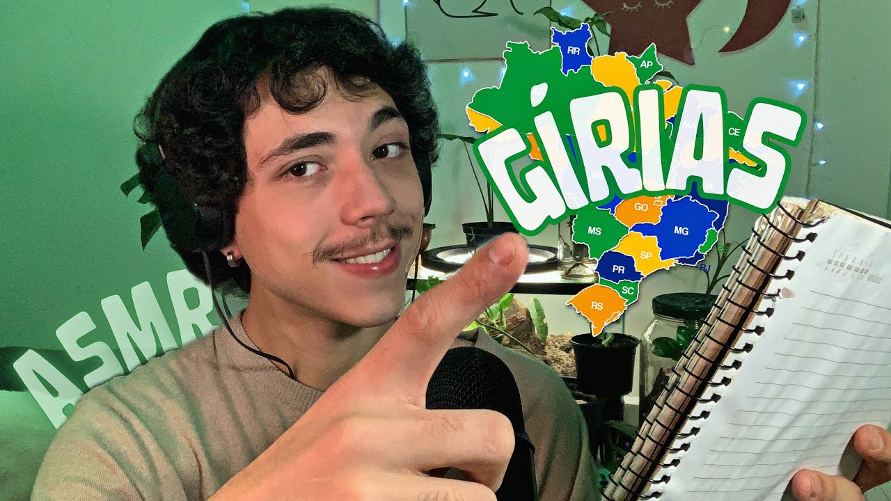 ASMR SUSSURRANDO GÍRIAS DE TODOS OS ESTADOS DO BRASIL🇧🇷