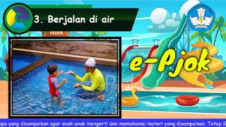 PJOK KELAS 1 PENGENALAN AIR