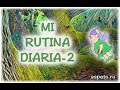 Испанский язык Урок 19 ¿Qué hora es? №4 - mi régimen del día - мой режим дня (www.espato.ru)