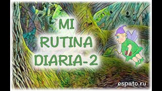 Испанский язык Урок 19 ¿Qué hora es? №4 - mi régimen del día - мой режим дня (www.espato.ru) Испанский язык Урок 19 ¿Qué hora es? №4 - mi régimen del día - мой режим дня (www.espato.ru)