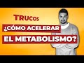 🆙TRUCOS para ACELERAR EL METABOLISMO 🔥🔥 | Dr. Antonio Hernández