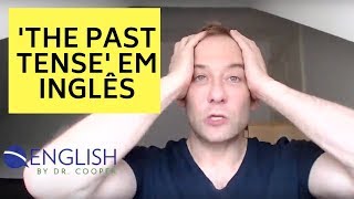 Inglês vocabulario: O jeito certo pronunciar 'the past tense' em inglês