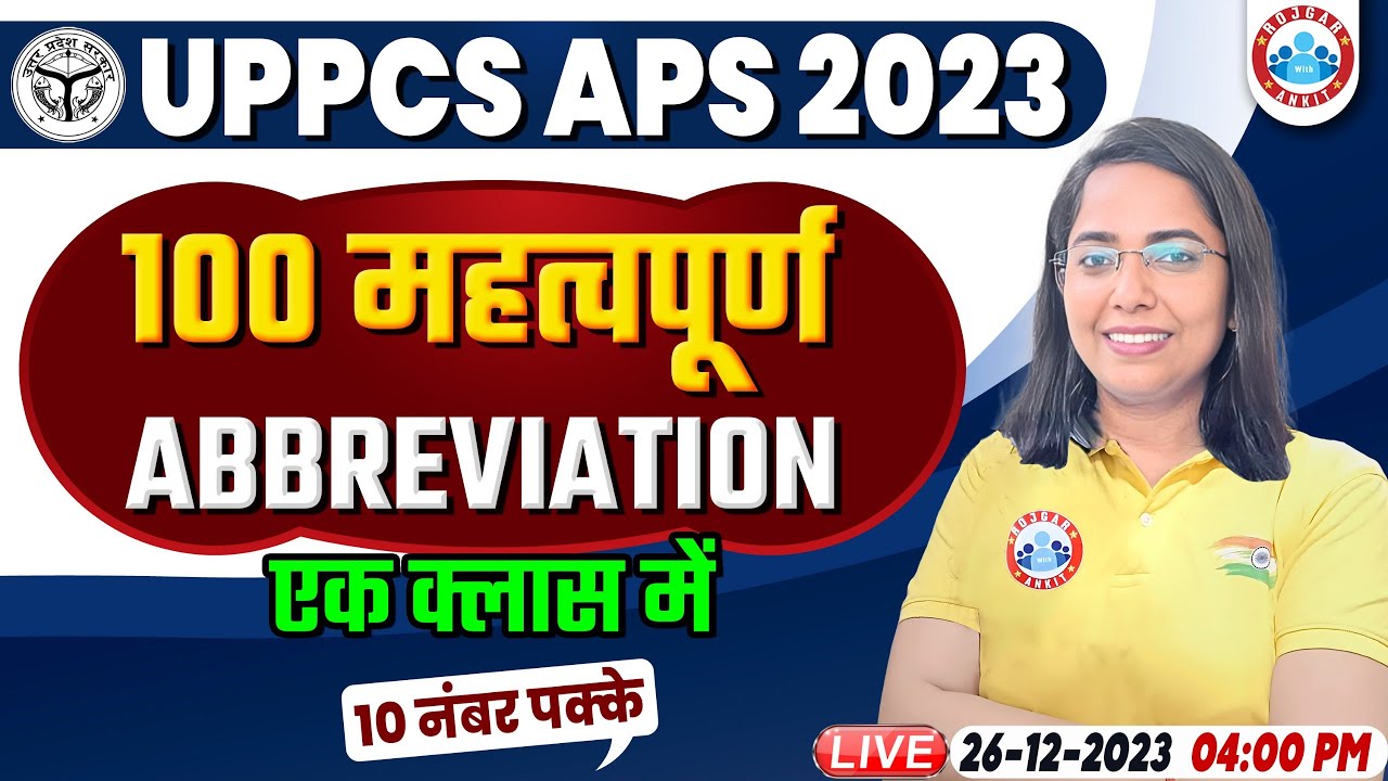 UPPCS APS 2023 Exam, Top 100 Abbreviation Questions, Important Full