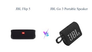 JBL Flip 5 vs JBL Go 3: Which Portable Speaker is Better? 🎵🔊