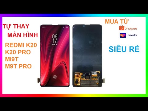 Video Mua về tự thay màn hình Redmi K20 | replace screen the... - youtube
