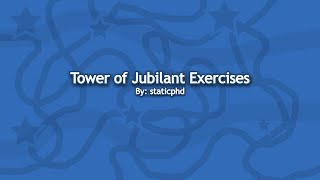 Tower of Jubilant Exercises | JToH Whitelist
