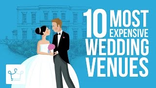 Top 10 Most Expensive Wedding Venues In The World