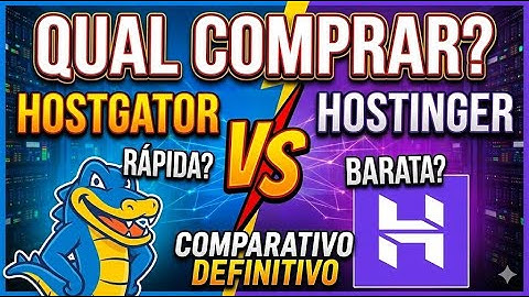 HostGator vs Hostinger: Qual é a Melhor Hospedagem em 2025