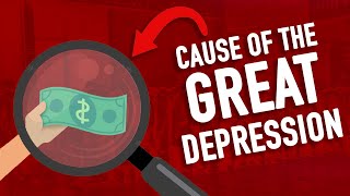 What Caused the Great Depression?