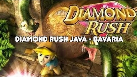Diamond Rush Java - Bavaria