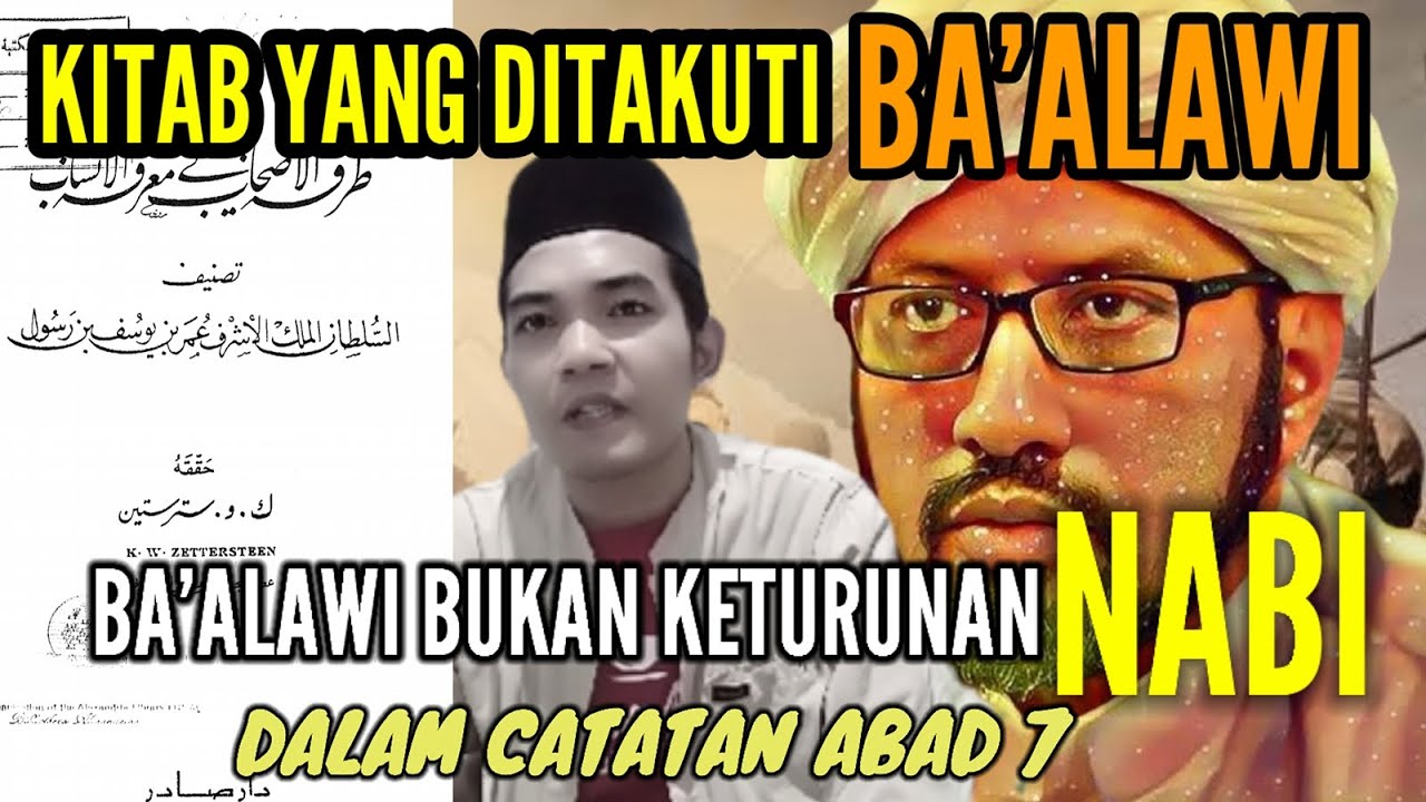 KITAB YANG DITAKUTI BA'ALAWI | MEREKA BUKAN KETURUNAN NABI DALAM CATATAN ABAD 7 H
