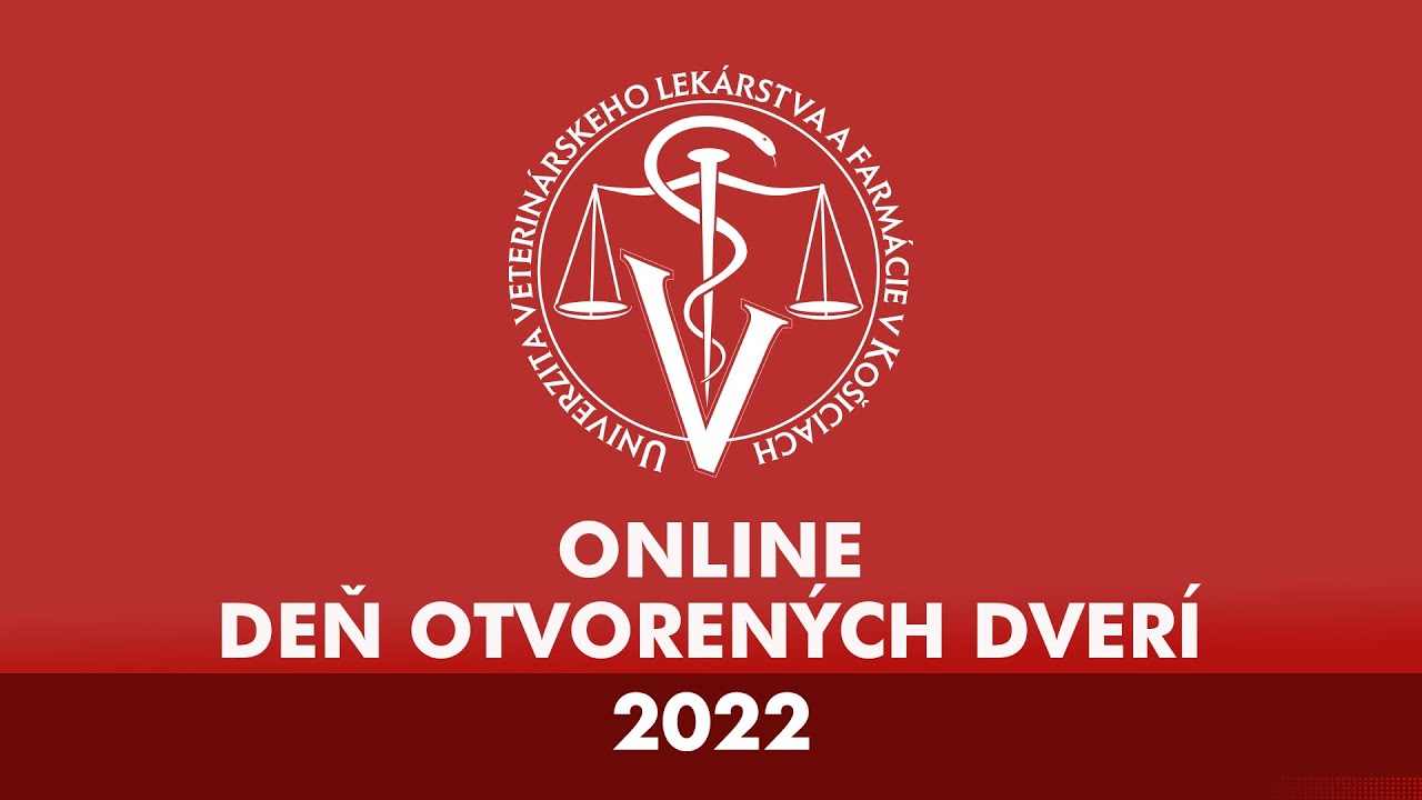 Deň otvorených dverí Univerzity veterinárskeho lekárstva a farmácie v Košiciach 2022
