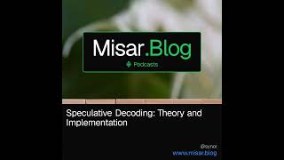 Speculative Decoding: Theory and Implementation