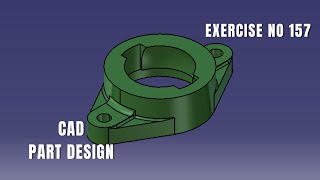 CAD Design Exercise 157 | Catia v5 tutorial exercise I Part Design | CATIA Design | Solidworks