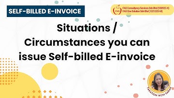8 Scenarios for Self-Billed E-Invoices!