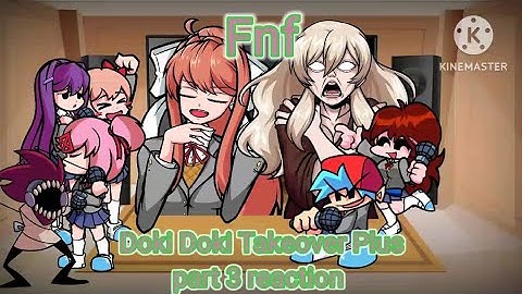 Fnf react to The Doki Doki Takeover Plus mod Part 3! (Gacha club)