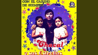 Video thumbnail of "Chacal y Sus Estrellas - Cada Día Te Quiero Más"