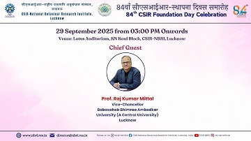 84th CSIR Foundation Day Celebrations | 29 September 2025 from 03:00 PM onwards