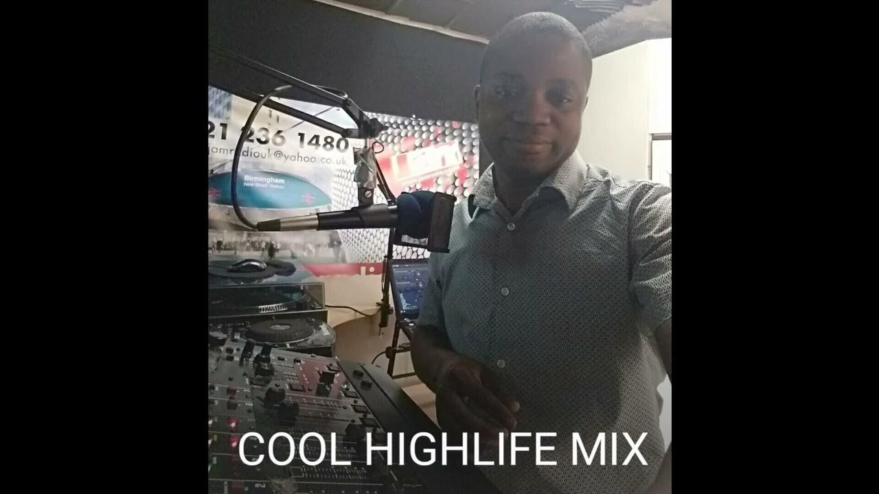 COOL HIGHLIFE MIX DJ SAM YouTube