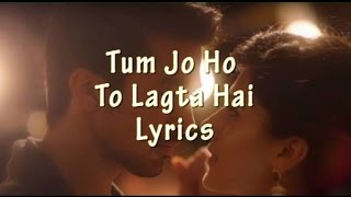 Video thumbnail of "Tum Ho Toh Lagta Hai Lyrics Video Song | Amaal Mallik Feat. Shaan | Taapsee Pannu, Saqib Saleem"