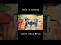 Duka X Serana Cover Real Drum ||By DrumHp2.0|| #realdrumcover #dukaxserana #duka