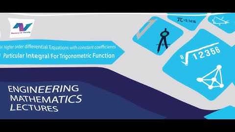 Particular Integral for Trigonometric Functions | Engineering Mathematics | Free Online Course