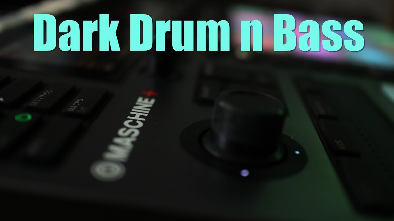 Dark 90s Drum n Bass on the Maschine + YouTube