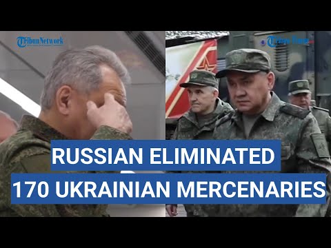 Russian Army Eliminates 170 Ukrainian Foreign Mercenaries in The Past 10 Days, Says Sergei Shoigu