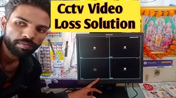 cctv no video problem | cctv video loss soultion