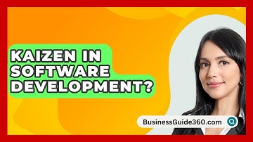Kaizen In Software Development? - BusinessGuide360.com
