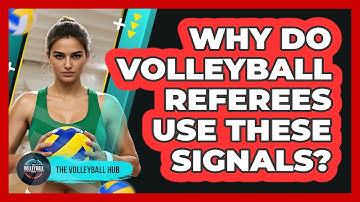 Why Do Volleyball Referees Use These Signals? - The Volleyball Hub