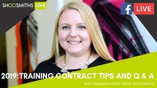 #ShoosmithsLIVE: 2019 | Training Contract Tips and Q & A