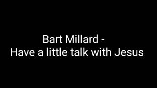 Watch Bart Millard Have A Little Talk With Jesus video